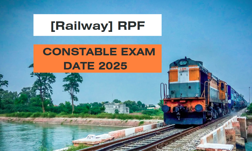 RPF Constable Exam Date 2025